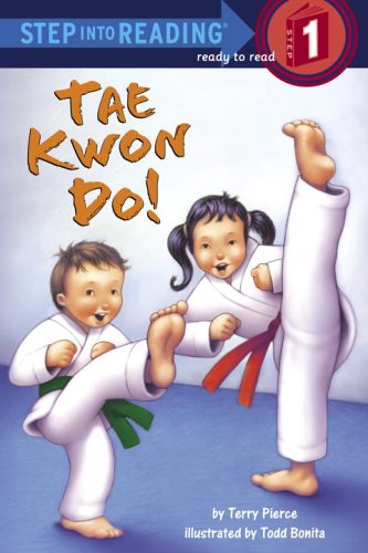 Step into Reading 1 Tae Kwon Do!